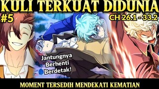 #5 KULI TERKUAT DIDUNIA‼️KULI OVERPOWER CH 26.1-33.2