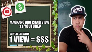 MAGKANO BA ANG ISANG VIEW SA YOUTUBE VIDEOS? MAGUGULAT KA SA MALALAMAN MO