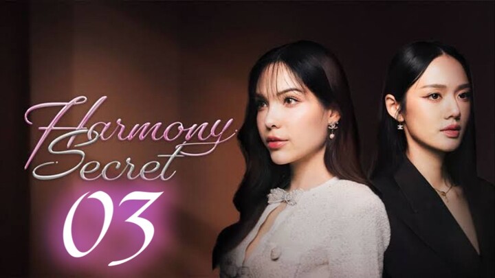 Harmony Secret Episode 3 [UNCUT version] EngSub.