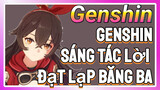 Genshin Impact Sáng Tác Lời Đạt Lạp Băng Ba