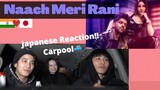 Naach Meri Rani |Japanese Reaction| #Guru Randhawa#Nora Fatehi#carpool #カープール