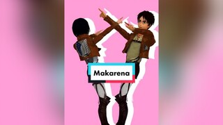 Macarena ErenMika animasiaot AttackOnTitan shingekinokyojin fyp fypシ fypdongggggggg macarena