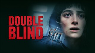 WATCH  Double Blind 2024 - Link In The Description