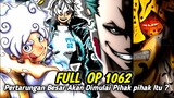 FULL OP 1062 !! EDANN ZORO!!  MISI SEMPURNA MEMBUNUH VEGAPUNK YANG ADA 7  !?  [ ONE PIECE ]