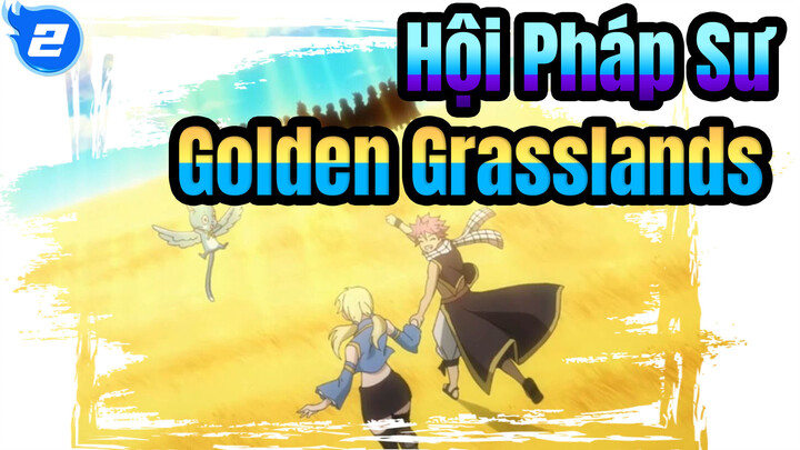 Hội Pháp Sư - Golden Grasslands_2