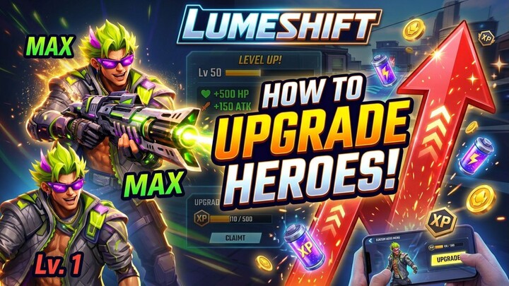 Lumeshift Explained How to upgrade your Hero