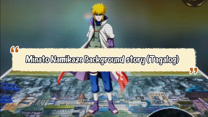 Minato Namikaze Story (Tagalog)