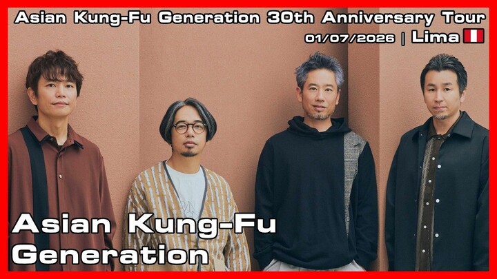 Asian Kung-Fu Generation - Asian Kung-Fu Generation 30th Anniversary Tour - 01/07/2026