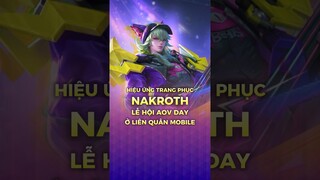 Hiệu ứng Skin Nakroth Lễ Hội AOV Day ở Liên Quân Mobile #shorts #lienquanmobile