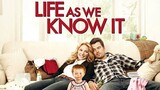 Life As We Know It (2010)