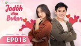 WeTV Original Jodoh atau Bukan EP01B | Megan Domani, Rayn Wijaya