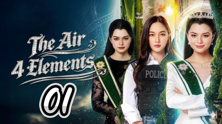 The Air 4 Elements | Episode 1 - ENG SUB เสน่หาวาโย