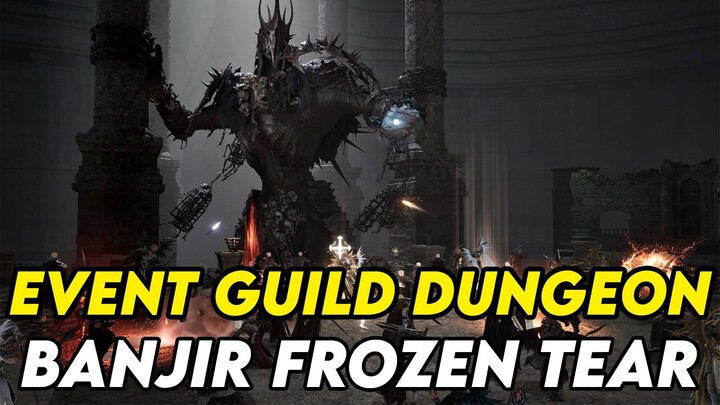 CLEAR GUILD DUNGEON EVENT ! BANJIR FROZEN TEAR - NIGHT CROWS NFT/P2E