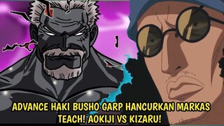 NGERI! GARP GUNAKAN BUSHO HAKI YG LBH KUAT DRI ROGER! AOKIJI VS KIZARU! ONE PIECE