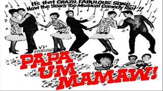 Papa Um Mamaw 1965 (Tagalog Comedy/Romance Film) Philippines