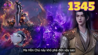 EP1345 | Cuộc chiến phá giải Ma Hồn Chú | Võ Thần Chúa Tể