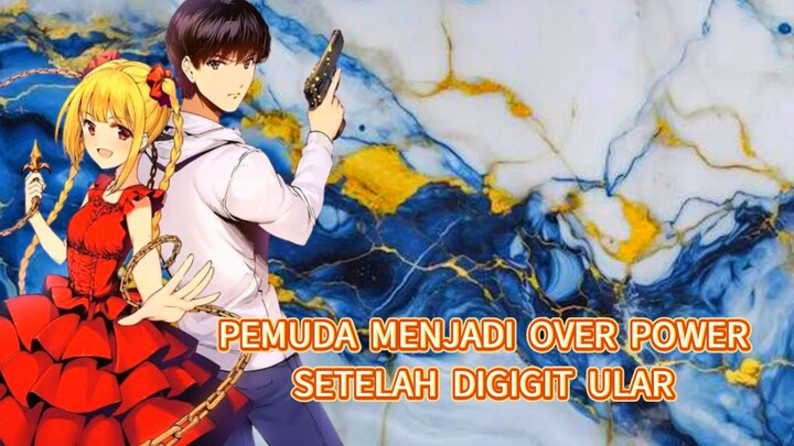 🔵Seorang Pemuda Menjadi Over Power' Setelah Terkena Gigitan Ular || Review⁉️