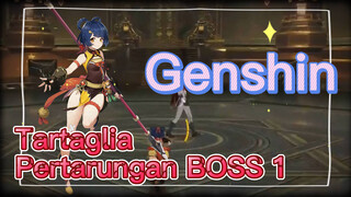 Tartaglia Pertarungan BOSS 1