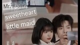 [FULL VERSION ENG.SUB] TITLE:MR. XIAO'S SWEETHEART LITTLE MAID !