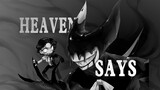 【BATDR || meme】HEAVEN SAYS