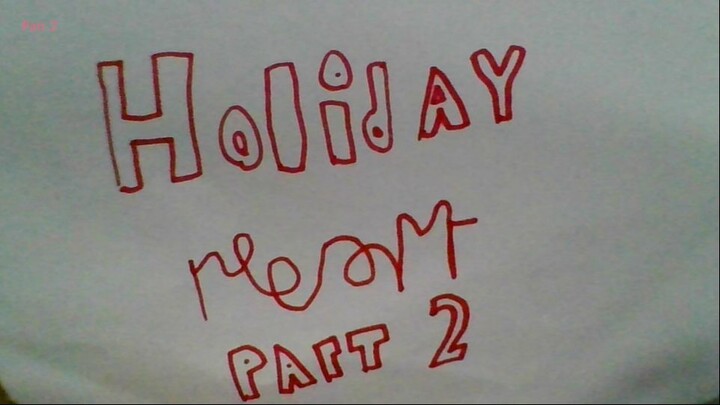 Holiday resort | Part 2