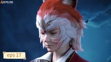 Tales Of Demons And Gods S9 eps 17 Sub Indo