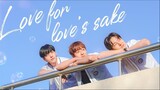 Love For Love's Sake (2024) EP 7 EngSub