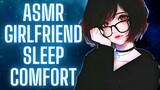 ASMR Girlfriend Sleep Comfort