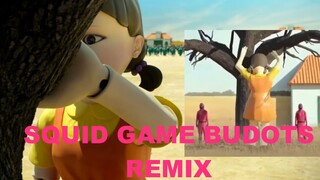 SQUID GAME BUDOTS REMIX