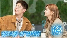 󾓮청춘기록 RECORD OF YOUTH EP 13 ENG SUB