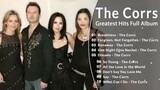 The Corrs Greatest Hits Full Playlist