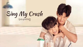 Sing My Crush Episode 04