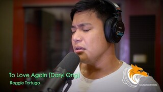 To Love Again | Reggie Tortugo