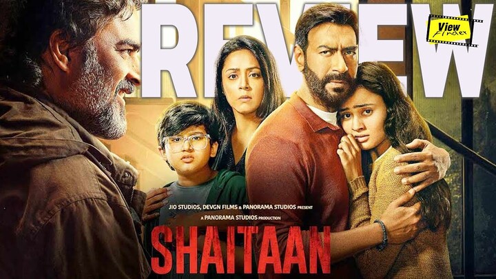 [Viewfinder Review] รีวิว ซาตาน  [ Shaitaan ]