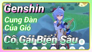 [Genshin, Lễ Hội Hoa Gió, Cung Đàn Của Gió]   "Cô Gái Biển Sâu"