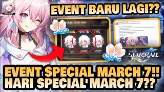 EVENT MARCH 7th!! Update Event Baru Lagi FREE Stellar Jade!! 🤔 | Honkai: Star Rail