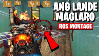 INUNA PA KASI YUNG LANDE! (ROS Montage)