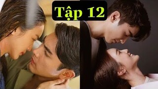 MINH CHÂU RỰC RỠ TẬP 12 vietsub| Profile Nữ Chính Bua Nalinthip- ĐỜI TƯ ÍT AI BIẾT Prao Mook 13,14