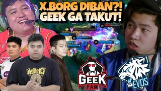 X.BORG LANGSUNG DICOUNTER GEEK !! GEEK NGAMUK !! EVOS VS GEEK MATCH 2 - MPL S13