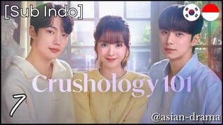 Crushology 101 (2025) – Eps. 07 [Sub Indo]