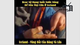 Sinh tồn nơi hoang dã _ Iceland - Vùng đất của băng và lửa P10