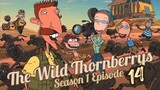 The Wild Thornberries Season 1 Episode 14