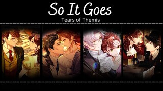 Tears of Themis AMV/GMV ♪ So It Goes ♪