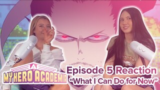 My Hero Academia - Reaction - S1E5 - What I Can Do For Now