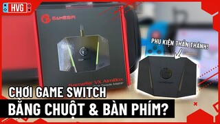 Trên tay GAMESIR VX AIMBOX | Chơi game Nintendo Switch bằng Chuột & Bàn Phím?