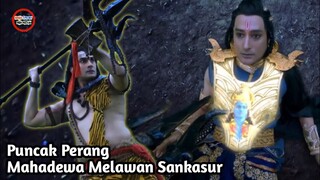 PUNCAK PERANG MAHADEWA MELAWAN SANKASUR