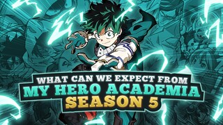 What We Can Expect from My Hero Academia Season 5!