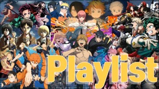 Best Anime Opening Song Playlist
