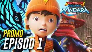 BoBoiBoy Galaxy Windara EP 01 Promo