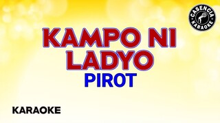 Kampo ni Ladio (Karaoke) - Pirot